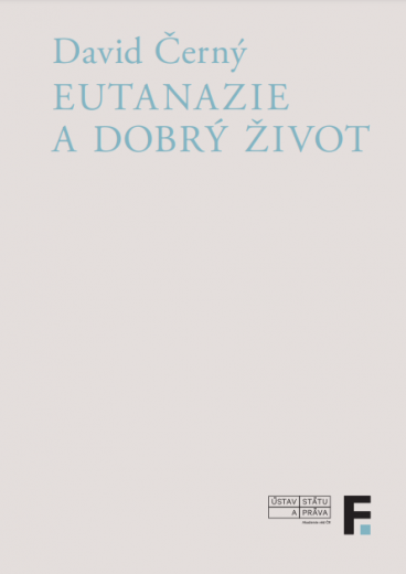 Eutanazie a dobrý život