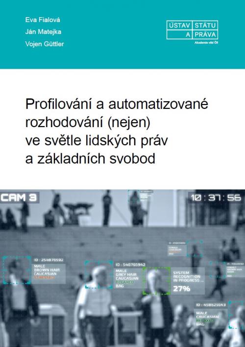 e- kniha Profilování a automatizované rozhodování (nejen) ve světle lidských práv a základních svobod