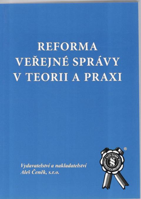 Reforma veřejné správy v teorii a praxi