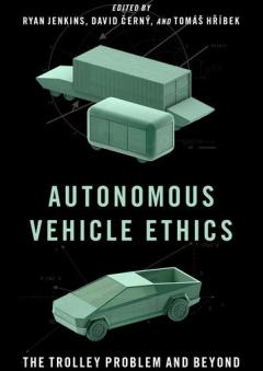 Autonomous Vehicle Ethics: the Trolley Problem and Beyond